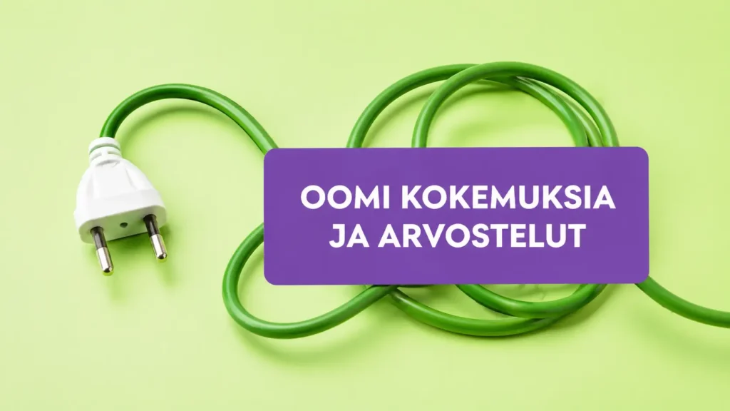 oomi kokemuksia ja arvostelut