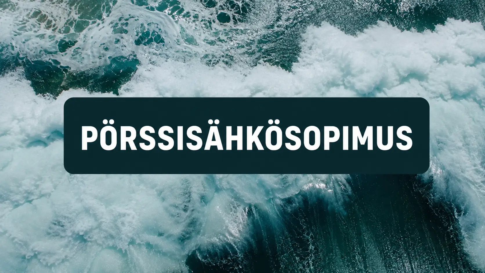 pörssisähkösopimus